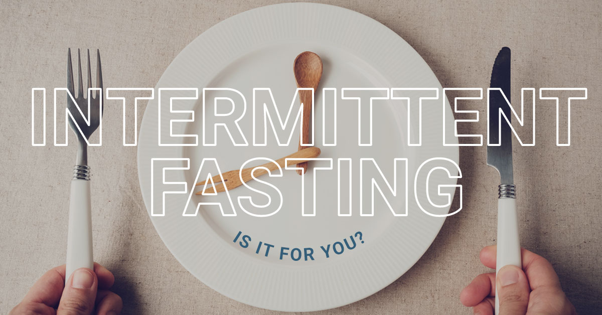 Intermittent Fasting: Is it Right for You? | Nimbus Clinics