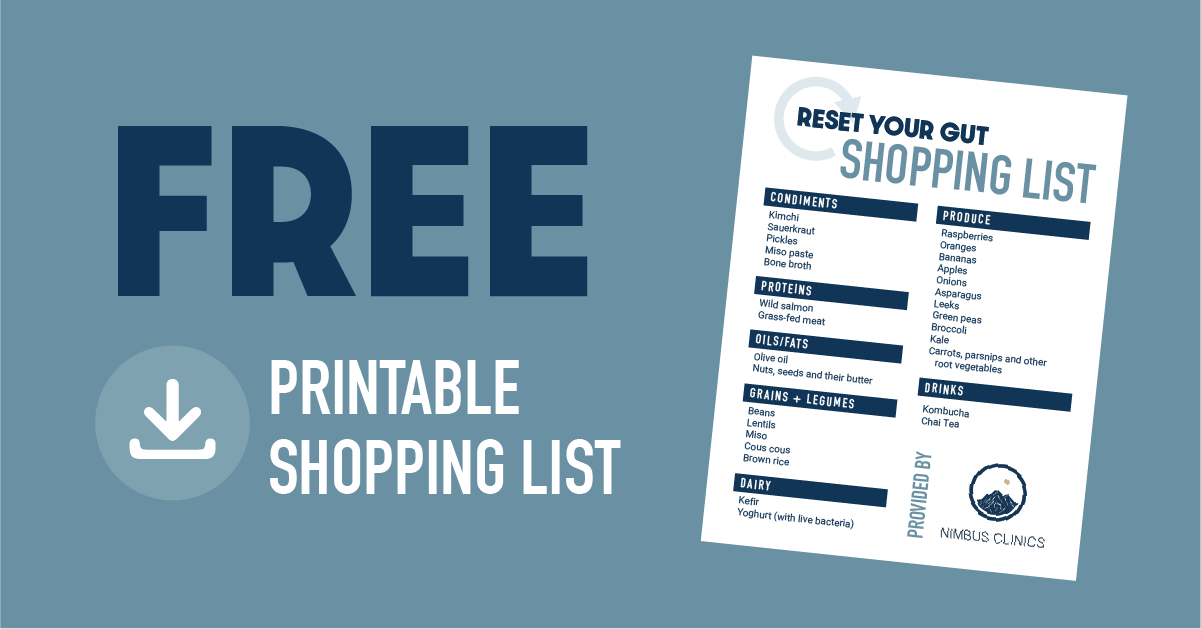 Reset Your Gut with Free Shopping List | Nimbus Clinics