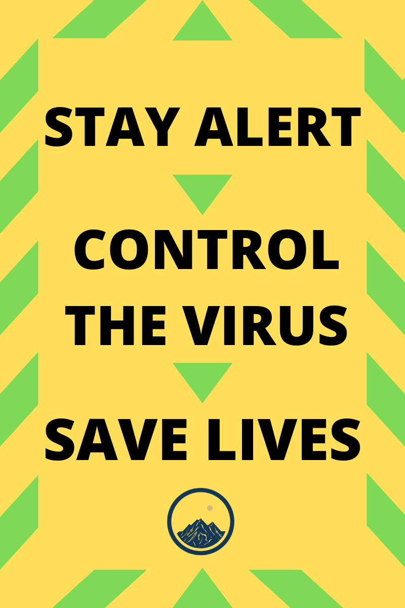 Stay Alert, control the virus, save lives